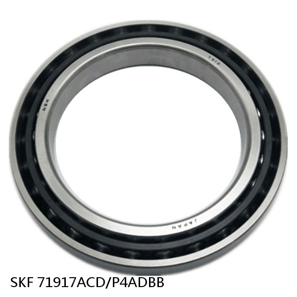 71917ACD/P4ADBB SKF Super Precision,Super Precision Bearings,Super Precision Angular Contact,71900 Series,25 Degree Contact Angle