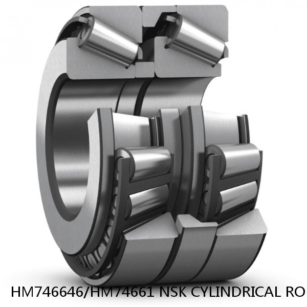 HM746646/HM74661 NSK CYLINDRICAL ROLLER BEARING