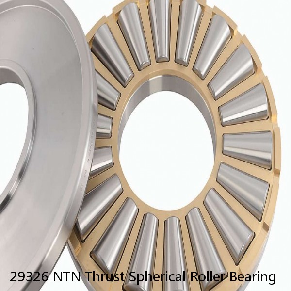 29326 NTN Thrust Spherical Roller Bearing