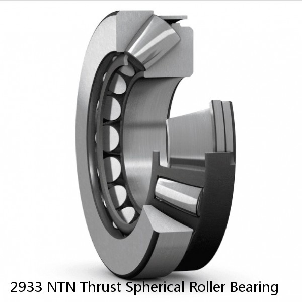 2933 NTN Thrust Spherical Roller Bearing