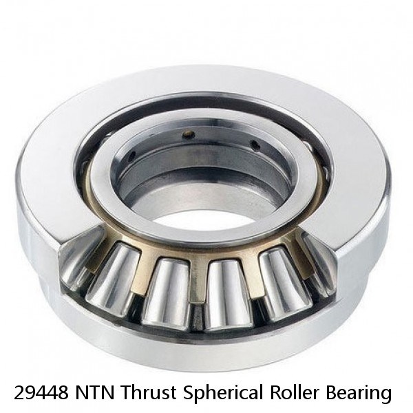 29448 NTN Thrust Spherical Roller Bearing